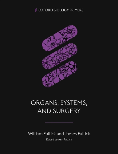 [object Object] «Organs, Systems, and Surgery», автор Джеймс Фуллик - фото №1