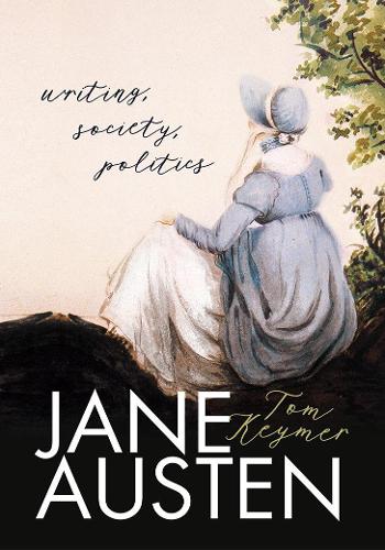 Паперова книга «Jane Austen: Writing, Society, Politics», автор Том Кеймер - фото №1