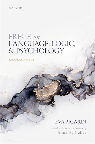 Паперова книга «Frege on Language, Logic, and Psychology: Selected Essays», автор Єва Пікарді - фото №1