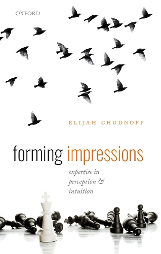 Бумажная книга «Forming Impressions: Expertise in Perception and Intuition», автор Элайджа Чуднофф - фото №1