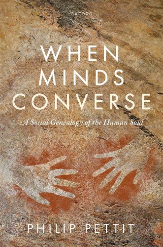 Бумажная книга «When Minds Converse: A Social Genealogy of the Human Soul», автор Филип Петтит - фото №1