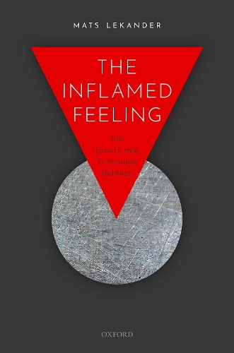 Паперова книга «The Inflamed Feeling: The Brain's Role in Immune Defence», автор Матс Лекандер - фото №1