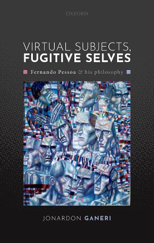Паперова книга «Virtual Subjects, Fugitive Selves: Fernando Pessoa and his philosophy», автор Йонардон Ганері - фото №1