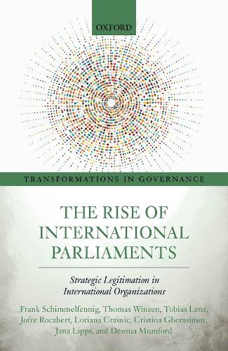 Бумажная книга «The Rise of International Parliaments: Strategic Legitimation in International Organizations», автор Франк Шиммельфенниг - фото №1