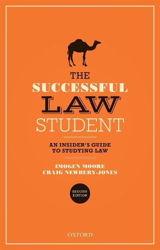Бумажная книга «The Successful Law Student: An Insider's Guide to Studying Law», авторов Крейг Ньюбери-Джонс, Имоджен Мур - фото №1