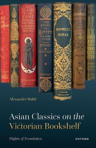 Паперова книга «Asian Classics on the Victorian Bookshelf: Flights of Translation», автор Александр Бабб - фото №1