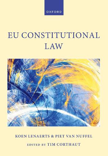 Бумажная книга «EU Constitutional Law», авторов Коен Ленаертс, Пит Ван Нуффель - фото №1