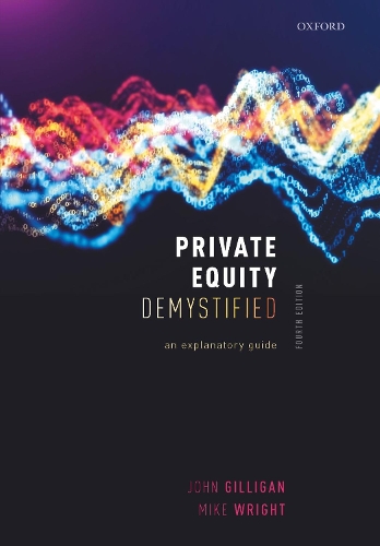 Бумажная книга «Private Equity Demystified: An Explanatory Guide», автор Майк Райт - фото №1