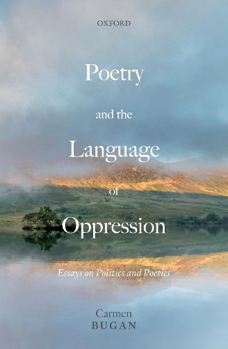 Бумажная книга «Poetry and the Language of Oppression: Essays on Politics and Poetics», автор Кармен Буган - фото №1