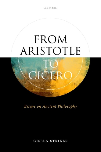 Бумажная книга «From Aristotle to Cicero: Essays in Ancient Philosophy», автор Гизела Страйкер - фото №1