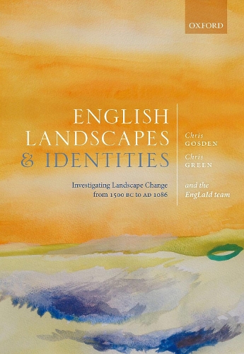Бумажная книга «English Landscapes and Identities: Investigating Landscape Change from 1500 BC to AD 1086», авторов Анвен Купер, Крис Госден, Миранда Кресвелл, Сара Маллет - фото №1