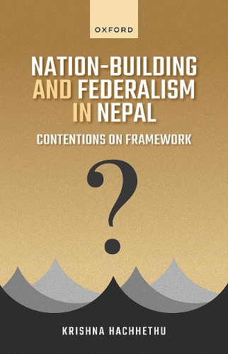Бумажная книга «Nation-Building and Federalism in Nepal: Contentions on Framework», автор Кришна Хачхетху - фото №1