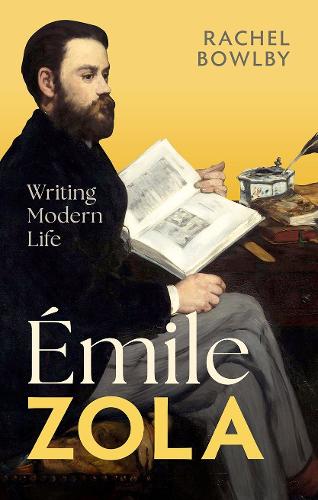 Бумажная книга «Émile Zola: Writing Modern Life», автор Рэйчел Боулби - фото №1