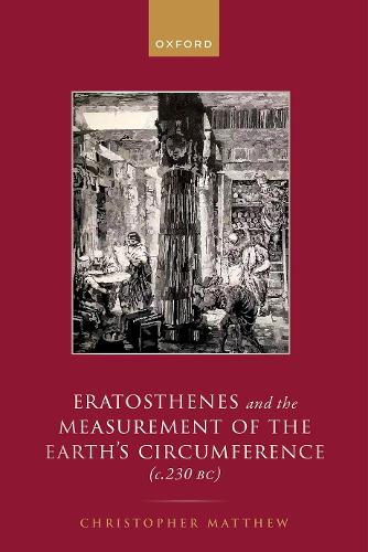 Бумажная книга «Eratosthenes and the Measurement of the Earth's Circumference (c.230 BC)», автор Кристофер А. Мэтью - фото №1