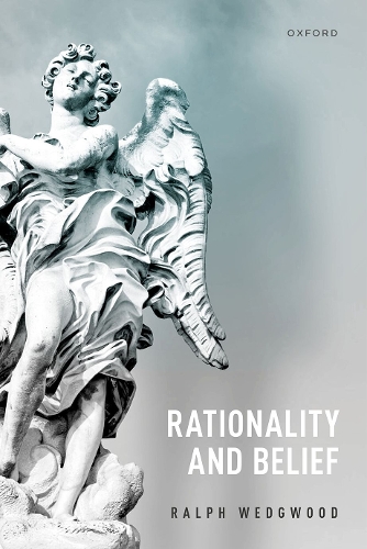 Бумажная книга «Rationality and Belief», автор Ральф Веджвуд - фото №1