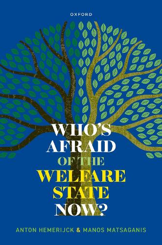 Бумажная книга «Who's Afraid of the Welfare State Now?», авторов Антон Хемерийк, Манос Мацаганис - фото №1