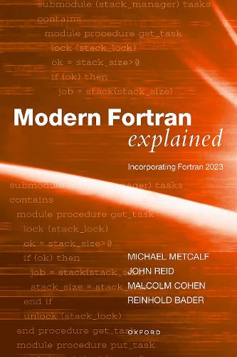 Паперова книга «Modern Fortran Explained: Incorporating Fortran 2023», авторів Джон Рід, Малкольм Коен, Майкл Меткалф, Райнгольд Бадер - фото №1