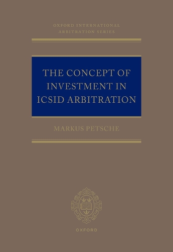 Бумажная книга «The Concept of Investment in ICSID Arbitration», автор Маркус Петше - фото №1