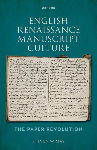 Паперова книга «English Renaissance Manuscript Culture: The Paper Revolution», автор Стівен В. Мей - фото №1