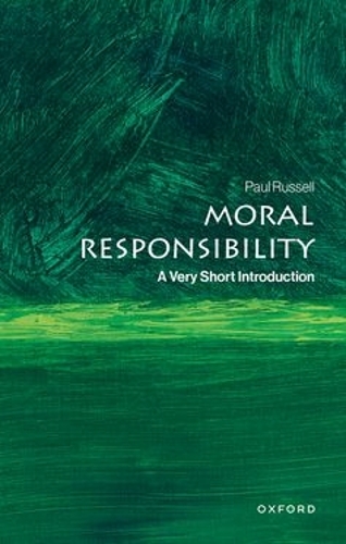 Паперова книга «Moral Responsibility: A Very Short Introduction», автор Пол Рассел - фото №1
