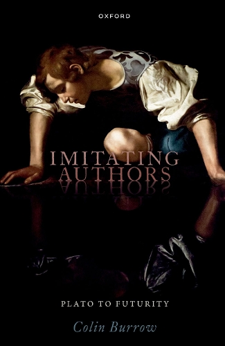 Паперова книга «Imitating Authors: Plato to Futurity», автор Колін Берров - фото №1