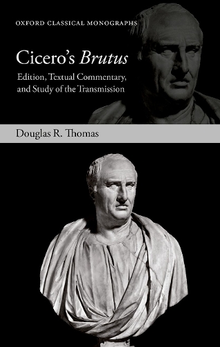 Бумажная книга «Cicero's Brutus: Edition, Textual Commentary, and Study of the Transmission», автор Дуглас Р. Томас - фото №1