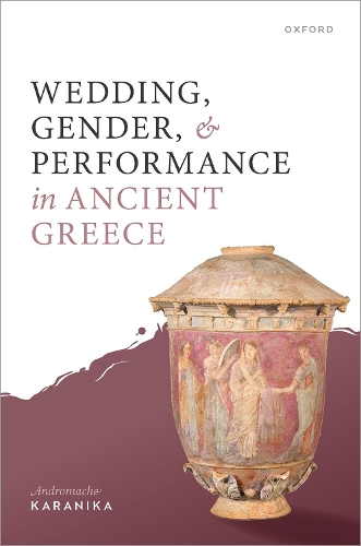 Паперова книга «Wedding, Gender, and Performance in Ancient Greek Poetry», автор Андромаха Караніка - фото №1