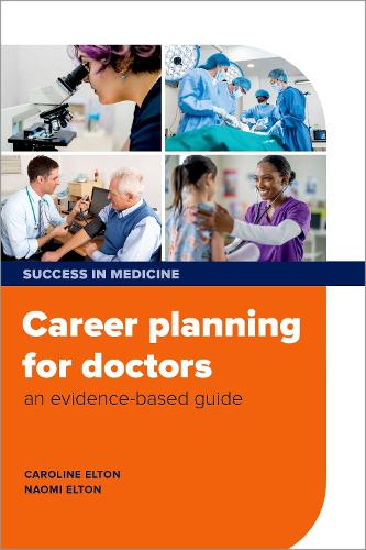 Паперова книга «Career planning for doctors: an evidence-based guide», автор Керолайн Елтон - фото №1