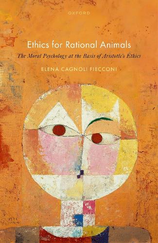 Бумажная книга «Ethics for Rational Animals: The Moral Psychology at the Basis of Aristotle's Ethics», автор Елена Каньоли Фиккони - фото №1