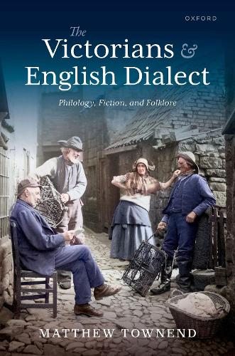 [object Object] «The Victorians and English Dialect: Philology, Fiction, and Folklore», автор Метью Тауненд - фото №1