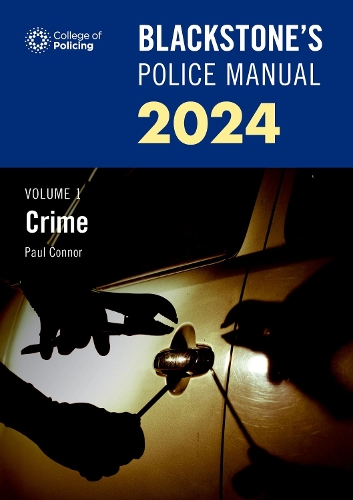 Бумажная книга «Blackstone's Police Manual Volume 1: Crime 2024», автор Пол Коннор - фото №1