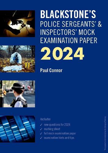 Бумажная книга «Blackstone's Police Sergeants' and Inspectors' Mock Exam 2024», автор Пол Коннор - фото №1