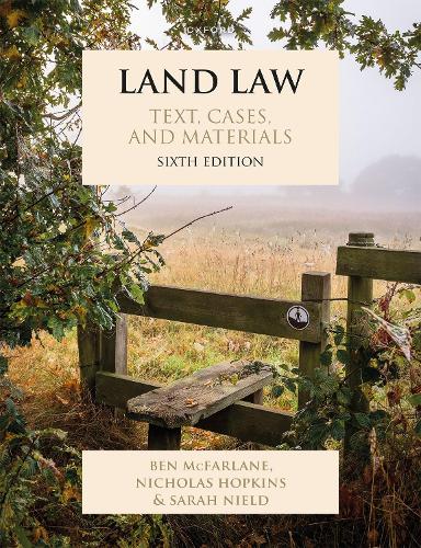 Бумажная книга «Land Law: Text, Cases, and Materials», авторов Бен Макфарлейн, Николас Хопкинс, Сара Нилд - фото №1
