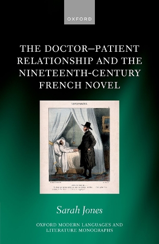 Бумажная книга «The Doctor-Patient Relationship and the Nineteenth-Century French Novel», автор Сара Джонс - фото №1