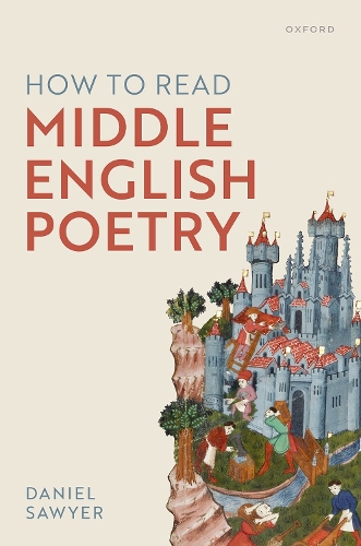 Бумажная книга «How to Read Middle English Poetry», автор Дэниел Сойер - фото №1
