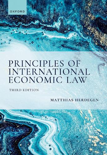 Бумажная книга «Principles of International Economic Law, 3e», автор Маттиас Хердеген - фото №1