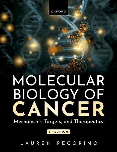 Паперова книга «Molecular Biology of Cancer: Mechanisms, Targets, and Therapeutics», автор Лорен Пекорино - фото №1