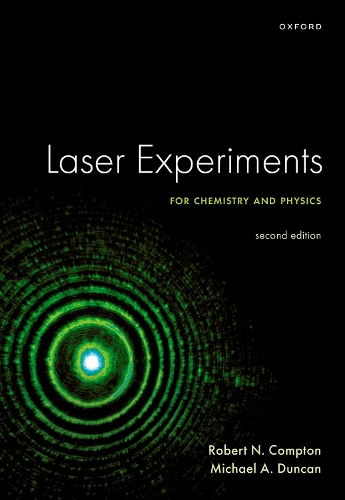 Паперова книга «Laser Experiments for Chemistry and Physics, Second Edition», авторів Майкл А. Дункан, Роберт Н. Комптон - фото №1