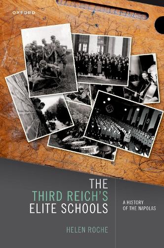 Паперова книга «The Third Reich's Elite Schools: A History of the Napolas», автор Хелен Рош - фото №1
