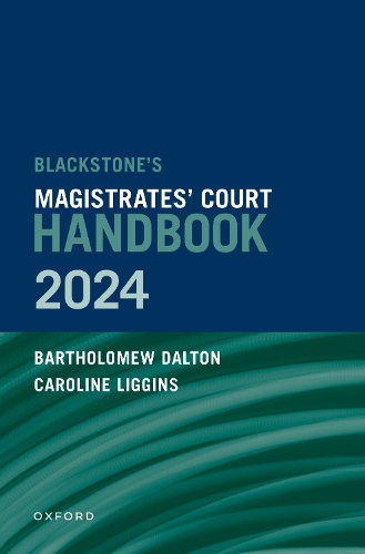 Бумажная книга «Blackstone's Magistrates' Court Handbook 2024», авторов Бартоломью Далтон, Кэролайн Лиггинс - фото №1