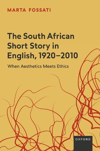 Бумажная книга «The South African Short Story in English, 1920-2010: When Aesthetics Meets Ethics», автор Марта Фоссати - фото №1