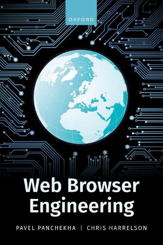 Паперова книга «Web Browser Engineering», авторів Кріс Гаррельсон, Павло Панчеха - фото №1