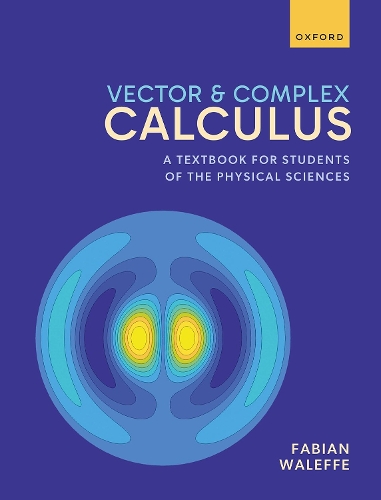 Паперова книга «Vector and Complex Calculus: A Textbook for Students of the Physical Sciences», автор Фабіан Валеффе - фото №1