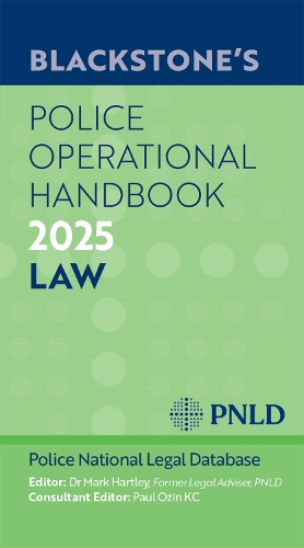 Бумажная книга «Blackstone's Police Operational Handbook 2025», авторов Марк Хартли, Пол Озин - фото №1