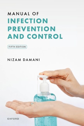 Бумажная книга «Manual of Infection Prevention and Control», автор Низам Дамани - фото №1