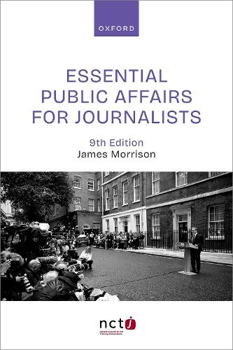 Бумажная книга «Essential Public Affairs for Journalists», автор Джеймс Моррисон - фото №1