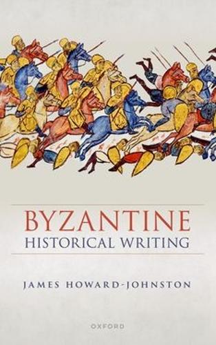 Бумажная книга «Byzantine Historical Writing», автор Джеймс Ховард-Джонстон - фото №1