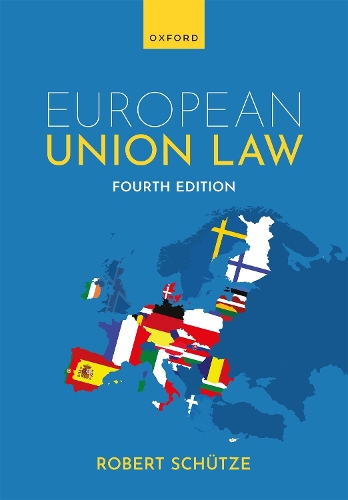 Бумажная книга «European Union Law», автор Роберт Шютце - фото №1