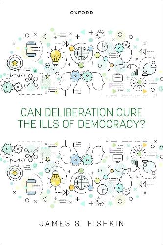 Паперова книга «Can Deliberation Cure the Ills of Democracy?», автор Джеймс С. Фішкін - фото №1