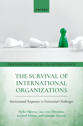 [object Object] «The Survival of International Organizations: Institutional Responses to Existential Challenges», автор Хильке Дийкстра - фото №1